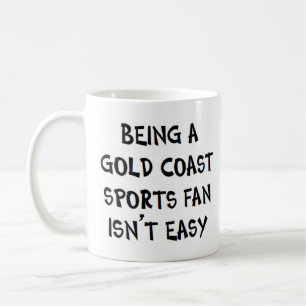Mug supporter sportif de la Gold Coast, étant