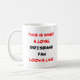 Mug supporteur de Brisbane, loyal
