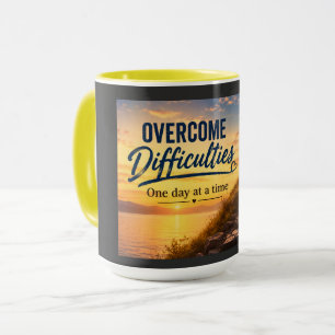 Mug Surmonter les difficultés un jour à la fois