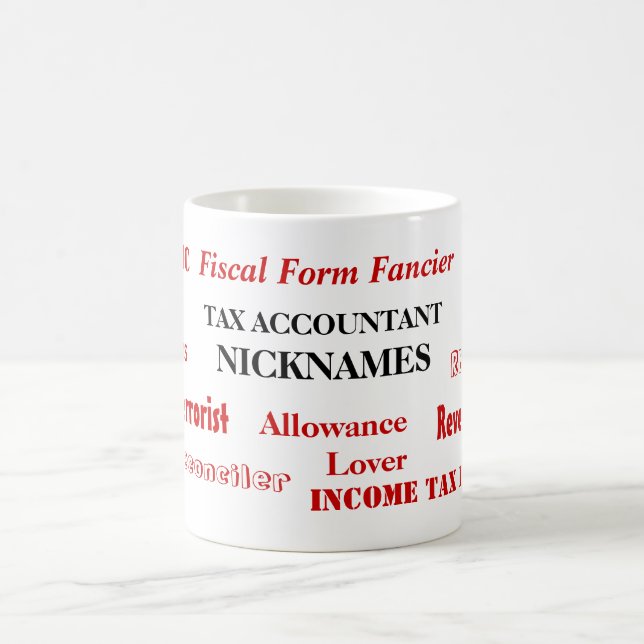 Mug Surnoms de comptable d'impôts - noms drôles (Centre)