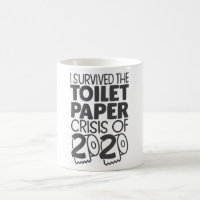 Survived Toilet Paper Crisis 2020 Mème Drôle