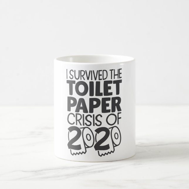 Mug Survived Toilet Paper Crisis 2020 Mème Drôle (Centre)