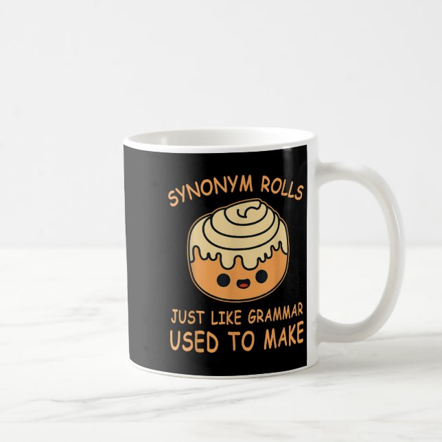 Mug Synonym Rolls Just Like Grammar Used To Make Teach (Droite)
