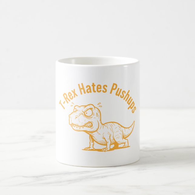 Mug T-Rex Hates Pushups (Centre)