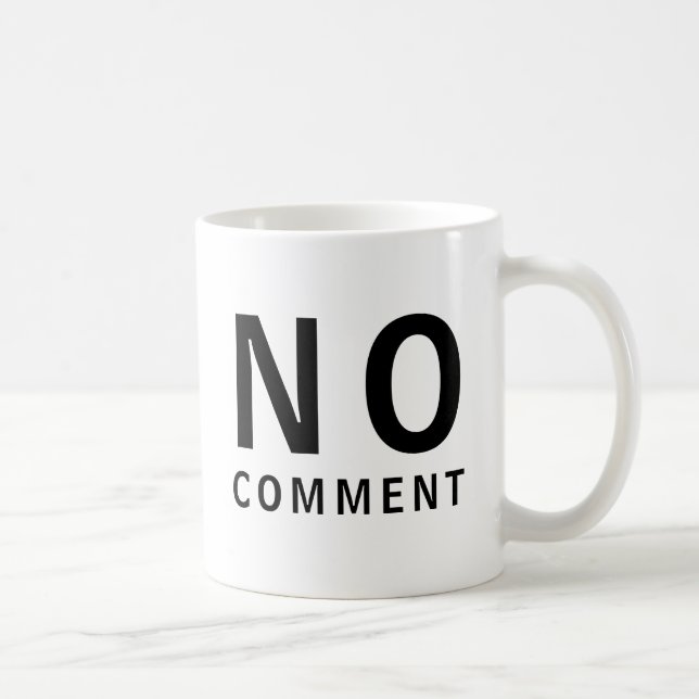 Mug T-Shirt Drôle et Cool Sans Commentaire Avec Attitu (Droite)