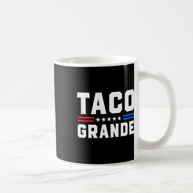 Mug Taco Grande - Funny Patriotic Allons Taco Tarif (Droite)