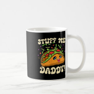 Mug Taco Stuff Me Papa Daddy Drôle Cinco De Mayo Tacos