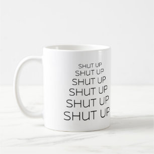 Mug Tais-toi - Tais-toi