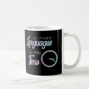Mug Tant De Langues Si Peu De Temps