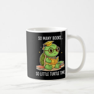 Mug Tant de livres peu de temps Turtle Scholar