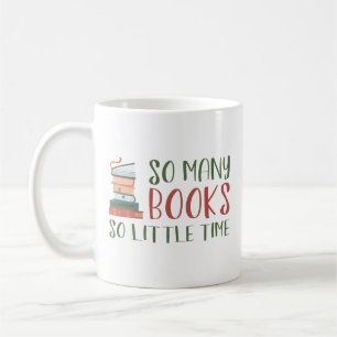 Mug Tant De Livres Si Peu De Temps