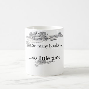 Mug Tant de livres, tellement peu d'heure
