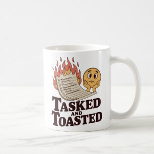 Mug Tasked and Toasted Chaos au travail avec humour