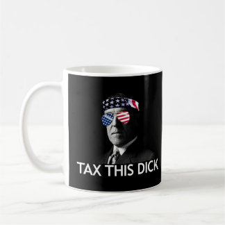 Mug Taxe Ce Dick Woodrow Wilson Président Wilson Taxe