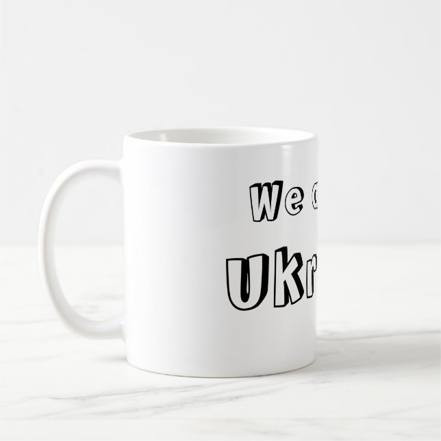 Mug Taza We are all Ukraine (Gauche)