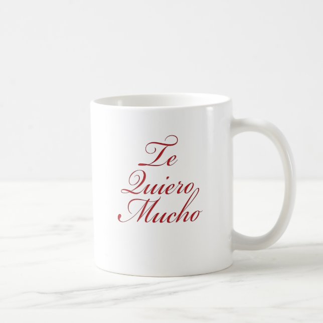 Mug Te Quiero Mucho (Droite)