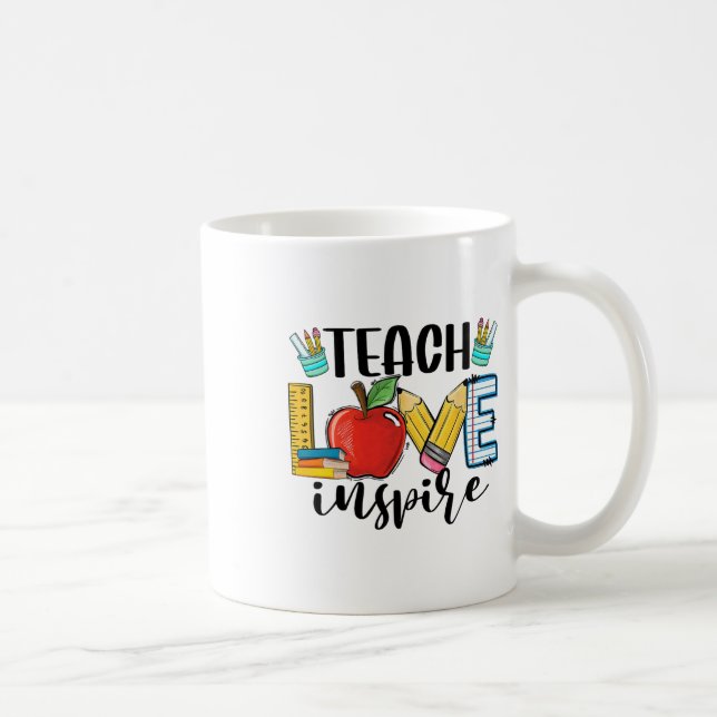 Mug Teach Love Inspire Shirt Funny Ck To School Teache (Droite)