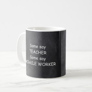 Mug Teacher Miracle Worker Chalkboard Design Idée cade