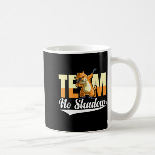 Mug Team No Shadow Jour de la marmotte pour femmes hom