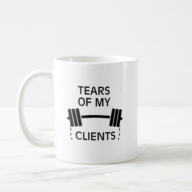 Mug Tears of My Clients Personal Trainer Barbell (Gauche)