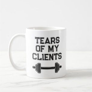 Mug Tears Of My Clients Personal Trainer Cadeau Fitnes
