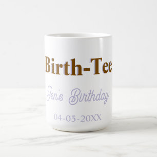 MUG TEE ANNIVERSAIRE JOYEUX ANNIVERSAIRE NOM MODERNE V