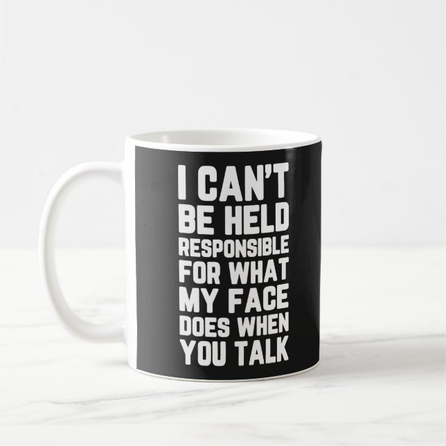 Mug Tenir la face responsable Devis amusant (Gauche)
