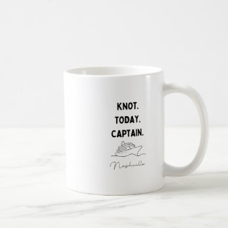 Mug Tenue de capitaine de croisière Knot Today Nashvil