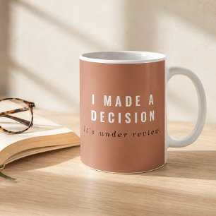 Mug Terracotta J'ai pris une décision en cours d'exame