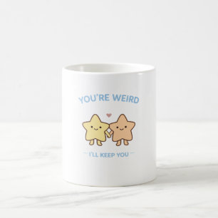 Mug T'es Bizarre Je te Garderai Star Art