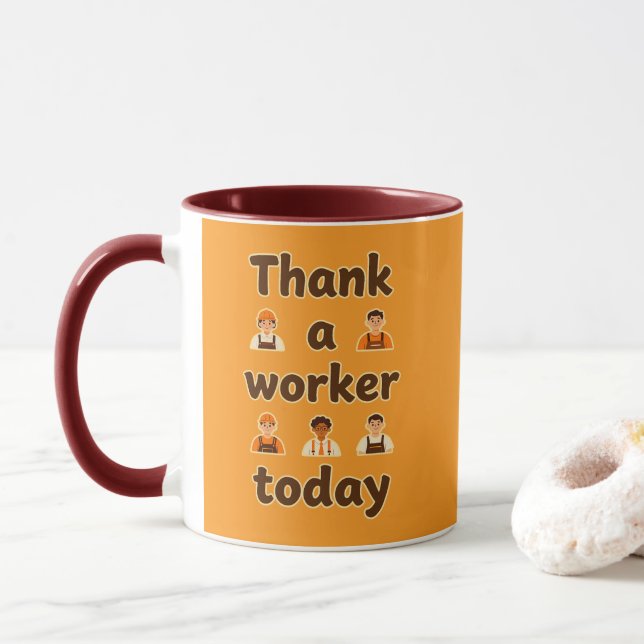 Mug Thank a Worker Today Minimal Typography Design (Avec donut)