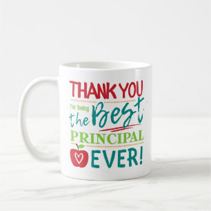 Mug Thank You for Being the Best Principal Ever