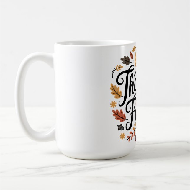 Mug Thankful for the Ones Who Matter Most (Gauche)