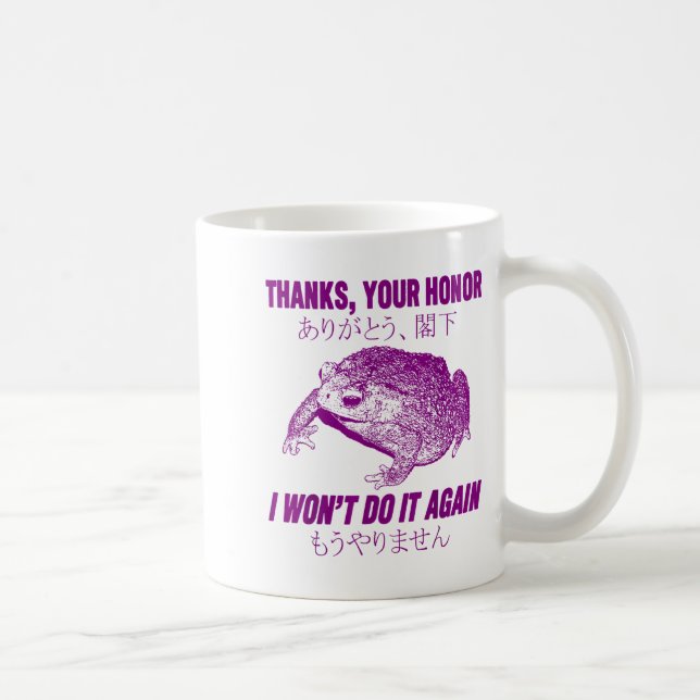 Mug Thanks Your Honor I Won't Do It Again Frog  (Droite)