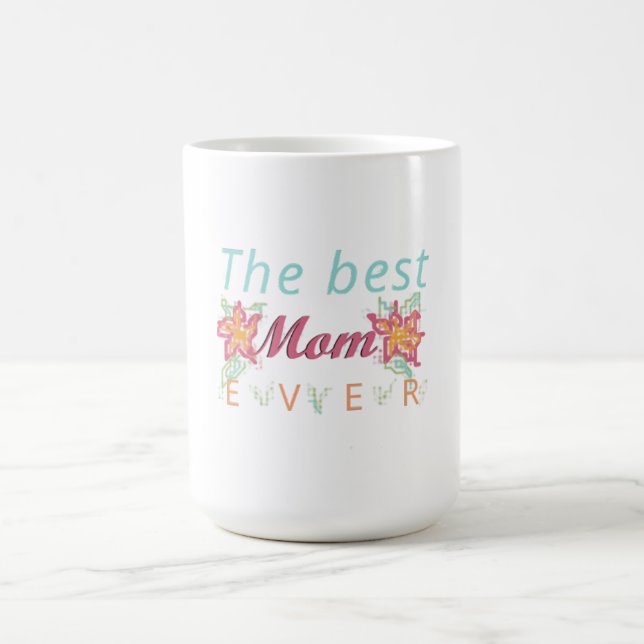 Mug The best mom ever (Centre)