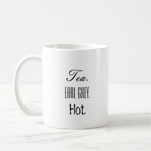 Mug - Thé. Earl Grey. Chaud.