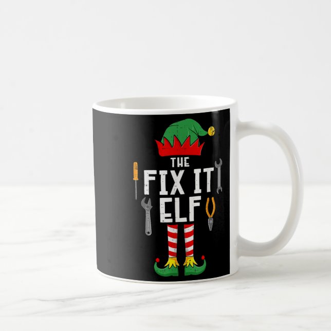 Mug The Fix It Elf Christmas Family Matching Xmas Grou (Droite)
