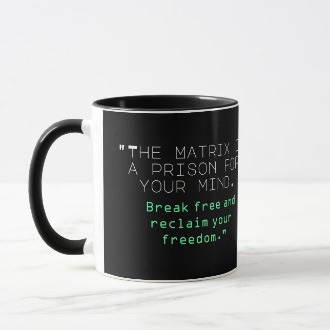 Mug "The Matrix est une prison pour votre esprit. Saut (Gauche)
