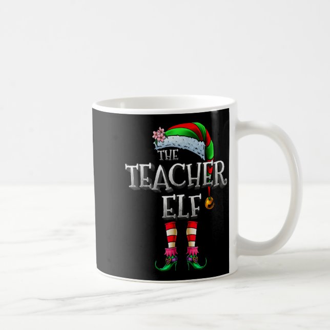 Mug The Teacher Elf Shirt Matching Family Funny Christ (Droite)