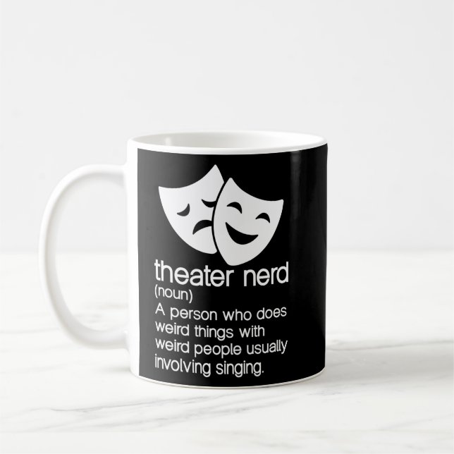 Mug Théâtre Nerd Noun Fan Musical Opera Acteur de scèn (Gauche)