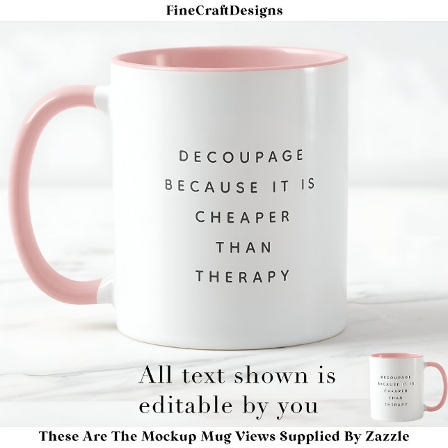 Mug Thérapie de découpage Personnalisé PG03 Artisanat  (Créateur téléchargé)