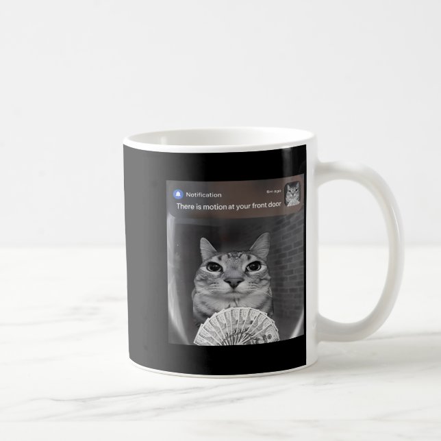 Mug There Is Motion At Your Front Door Funny Cat Motio (Droite)
