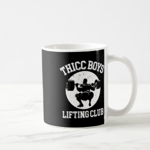 Mug Thicc Boys Lifting Club Funny Gym Mens Squat Bodyb