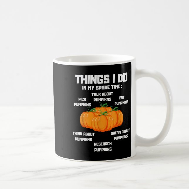 Mug Things I Do In My Spare Time Pumpkin _ Pumpkins Fu (Droite)