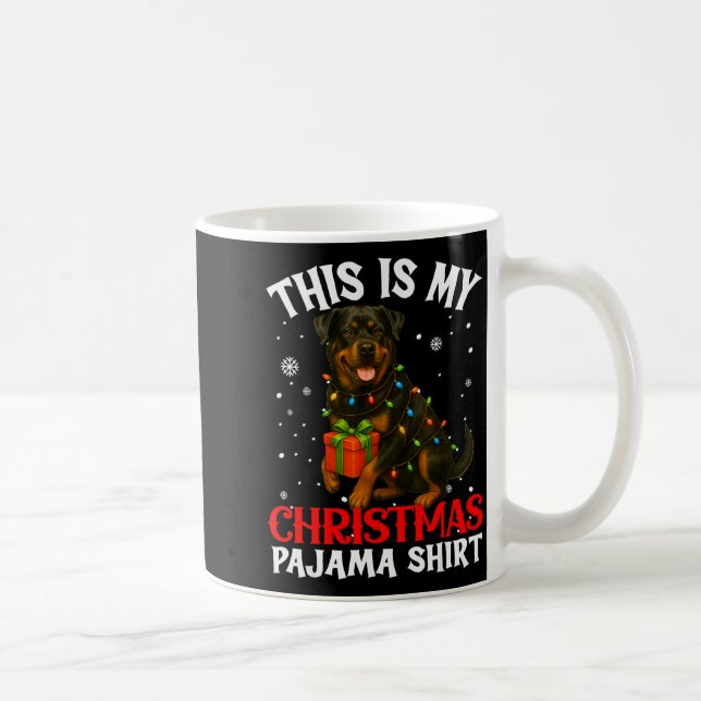 Mug This Is My Rottweiler Christmas Pajama Shirt Xmas  (Droite)