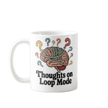 Thoughts on Loop Mode | Mental Spiral Humor  
