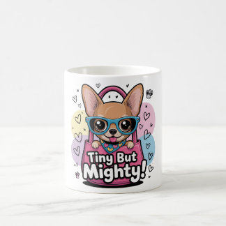 Mug Tiny but Mighty