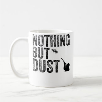 Mug Tir au Pigeon d'Argile Drôle Rien que de la Poussi