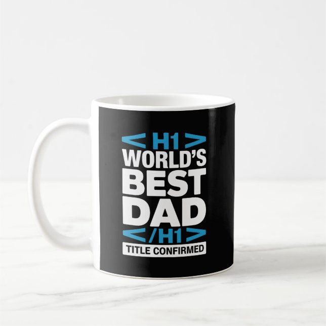 Mug Titre Meilleur Papa du Monde H1 Confirmé  (Gauche)