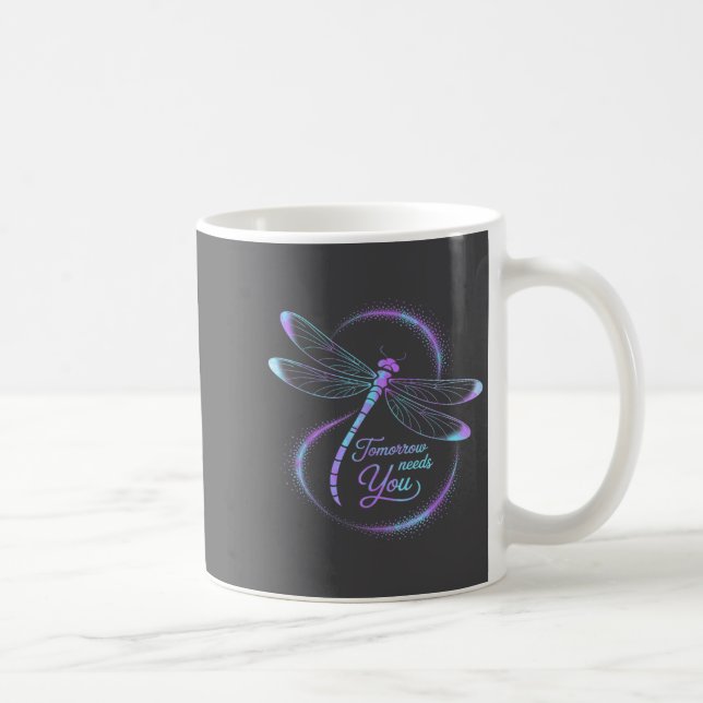 Mug Tomorrow Needs You Suicide Awareness Dragonfly  (Droite)